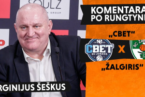 Šeškus: „Jei būtume laimėję, būčiau sakęs, kad čia buvo grynas 2014 m. finalas“